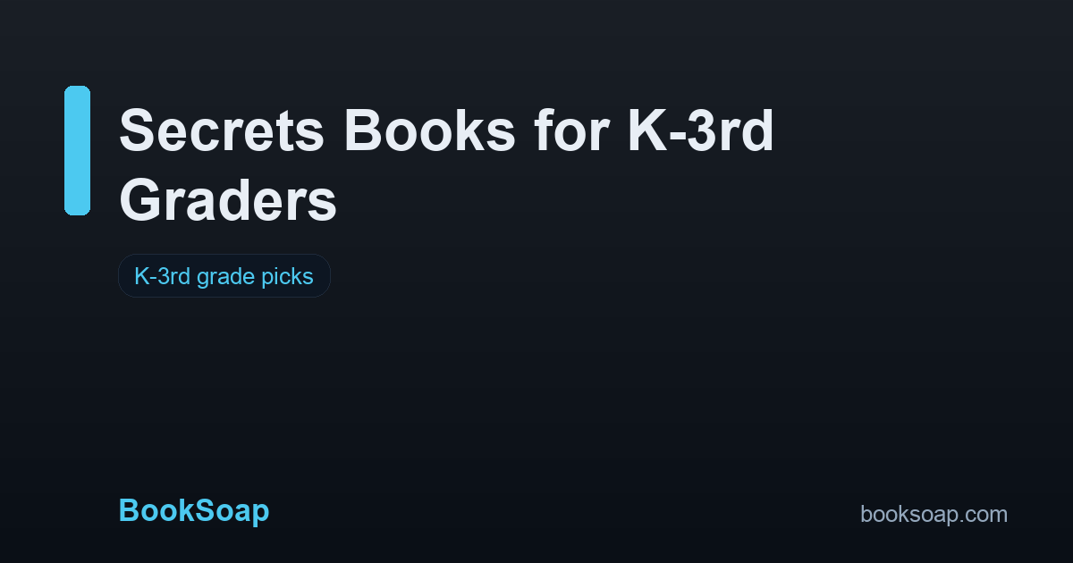 Secrets Books for K-3rd Graders
