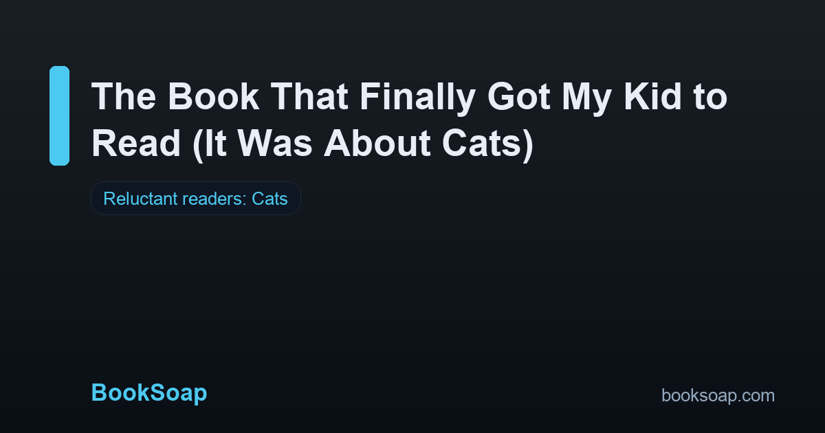 The Book That Finally Got My Kid to Read (It Was About Cats)