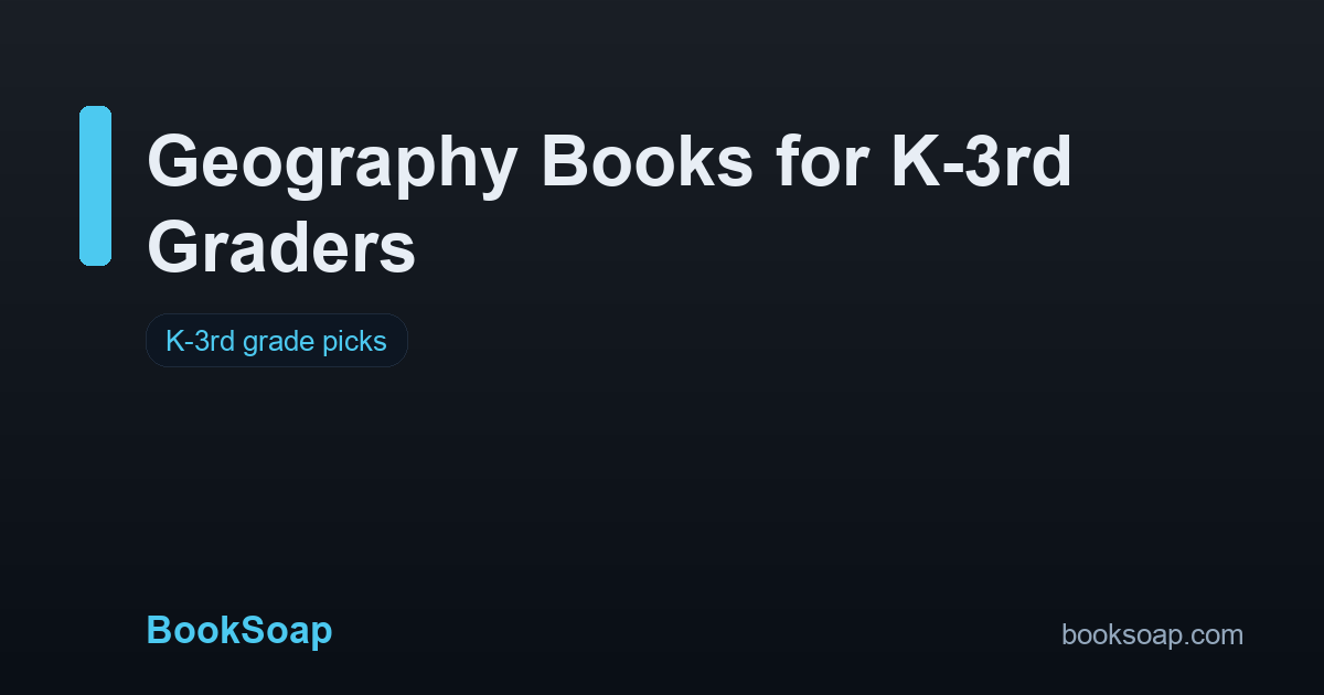 Geography Books for K-3rd Graders